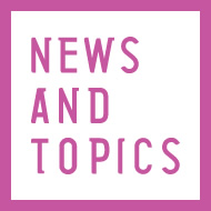 NEWS AND TOPICS